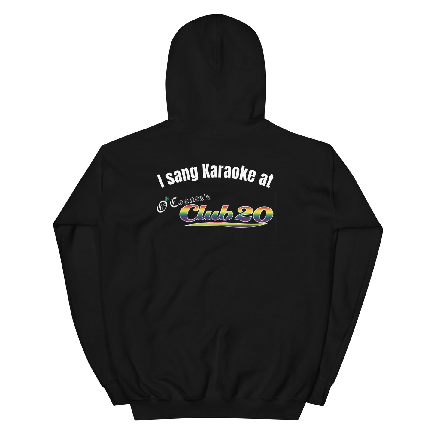 "I Sang Karaoke" Hoodie