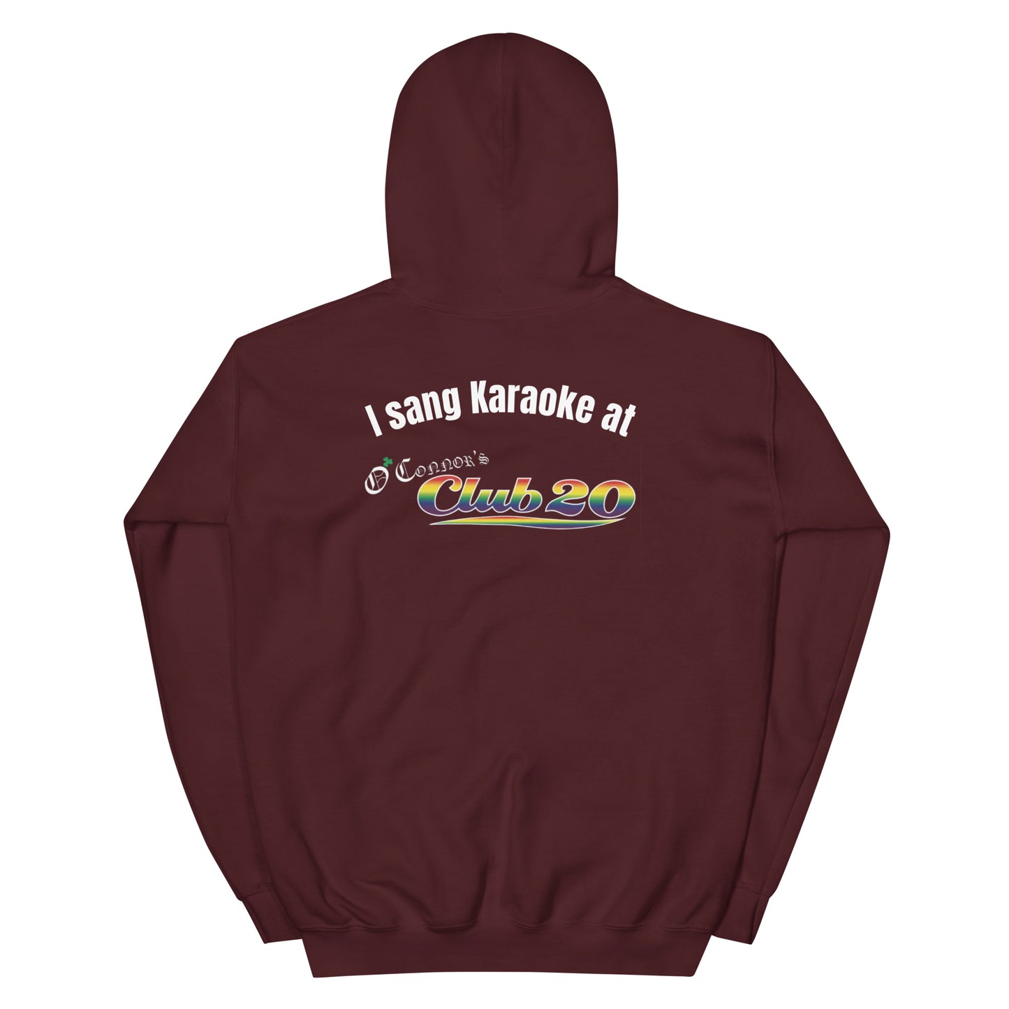 "I Sang Karaoke" Hoodie