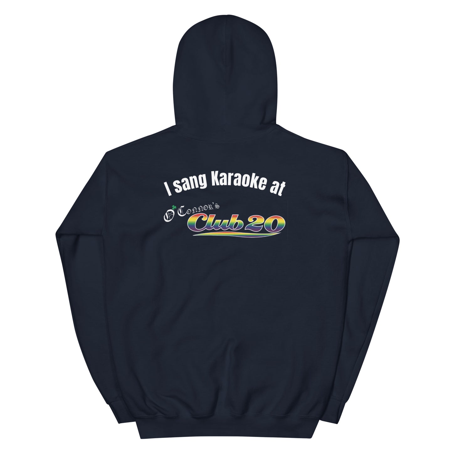 "I Sang Karaoke" Hoodie