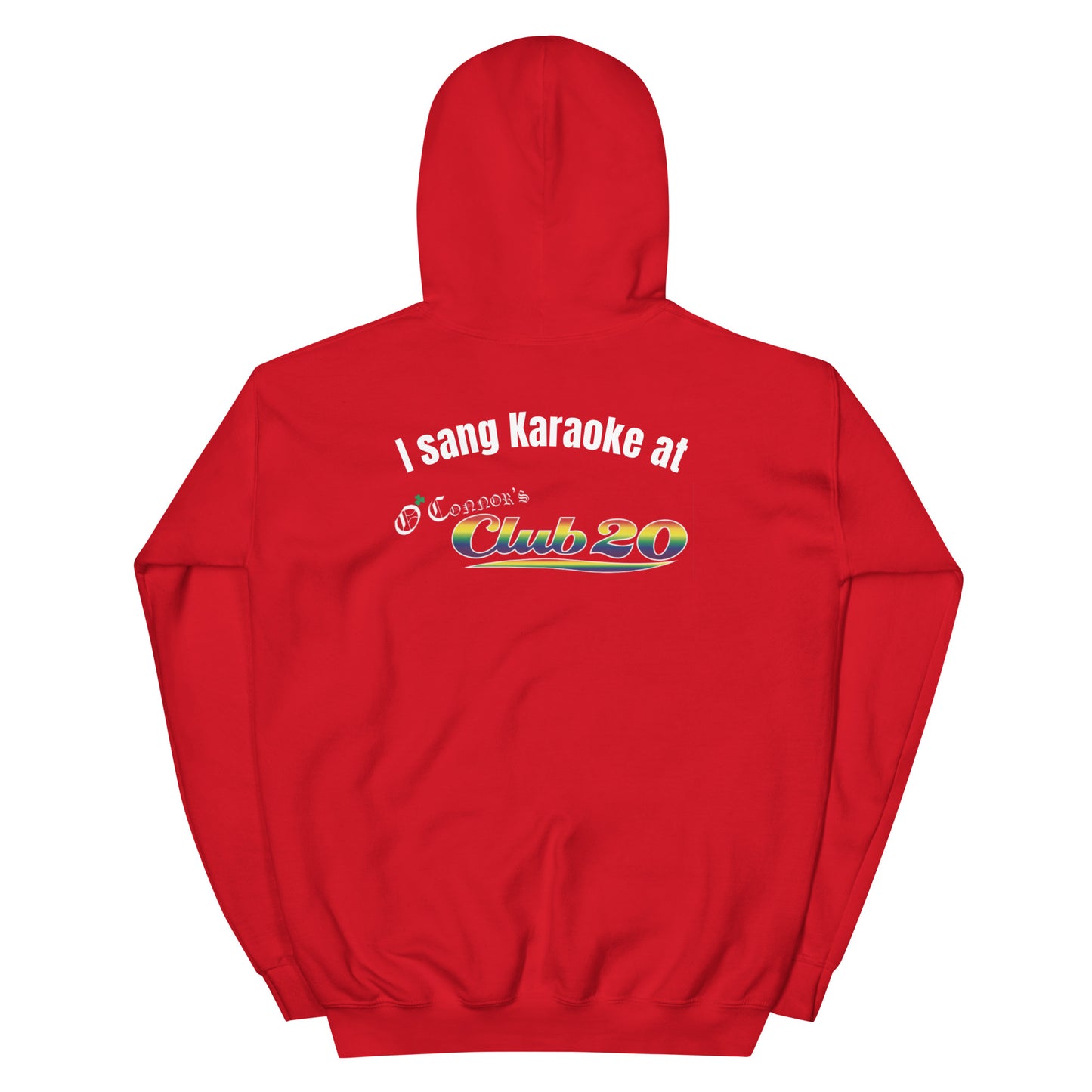 "I Sang Karaoke" Hoodie