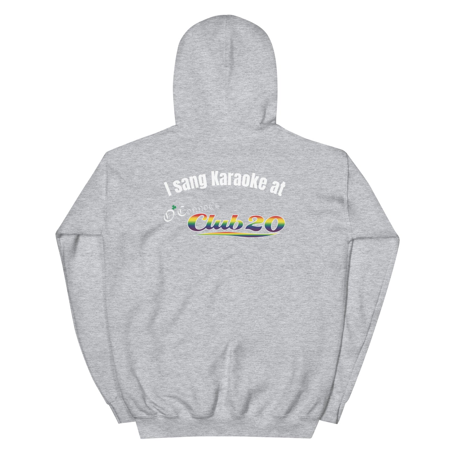 "I Sang Karaoke" Hoodie